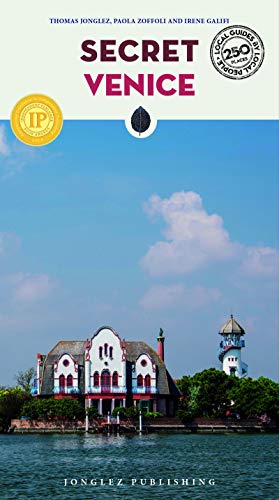 Secret Venice by Thomas Jonglez, Paola Zoffoli