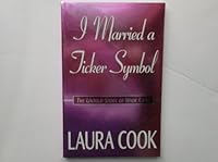 I Married a Ticker Symbol : The Untold Story of Wade Cook 1892008548 Book Cover