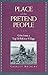 Place of the Pretend People: Gifts from a Yup'ik Village by Carolyn Kremers