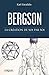 Bergson : La création de soi par soi by