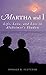 Martha and I by Donald R Fletcher
