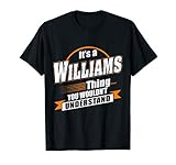 Best Gift For WILLIAMS - WILLIAMS Named T-Shirt
