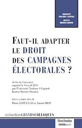Faut-il adapter le droit des campagnes électorales ?