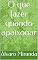 Livro O que fazer quando apaixonar
