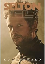 SELTON MELLO: EU ME LEMBRO