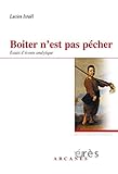 Boiter n'est pas pécher : Essais d'écoute analytique by 