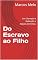 Livro Do Escravo ao Filho: Um Chamado à Redenção e Adoção em Cristo.