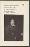 "A Family Chronicle" av Sergei Timofeevich Aksakov