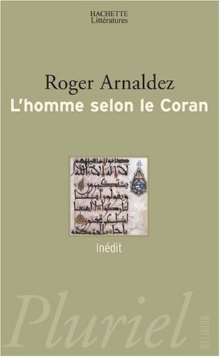 L' homme selon le Coran...
