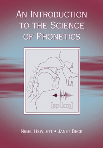 Download An Introduction to the Science of Phonetics (English Edition) PDF