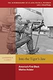 Into the Tiger's Jaw: America's First Black Marine Aviator (Leatherneck Classics) by 