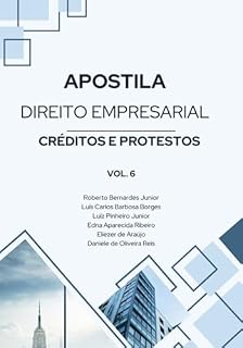 Livro Apostila De Direito Empresarial Créditos E Protestos Vol. 6