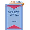 The Enlightenment Project in the Analytic Conversation (Philosophical Studies in Contemporary Culture) (Volume 4)