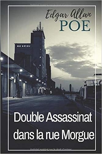 Amazon Fr Double Assassinat Dans La Rue Morgue Traduction Originale De Charles Baudelaire Texte Integral Poe Edgar Allan Baudelaire Charles Livres