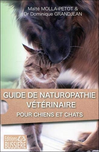 Amazonfr Guide De Naturopathie Vétérinaire Pour Chiens Et