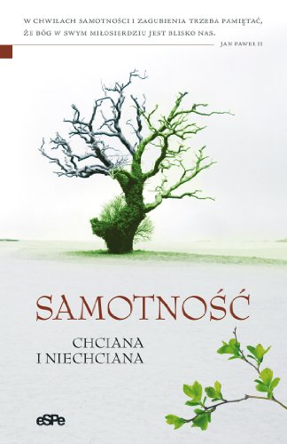 Samotnosc chciana i niechciana