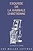 Esquisse de la kabbale chrétienne (La roue à livres t. 83) (French Edition) by 