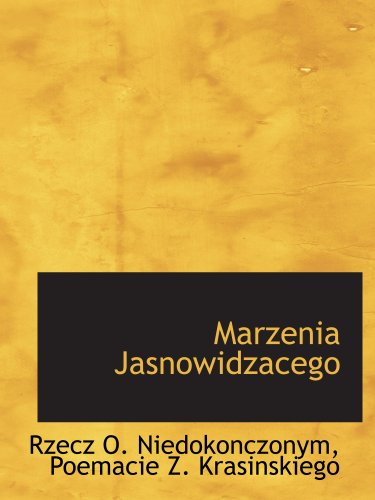 Marzenia Jasnowidzacego (Polish Edition)