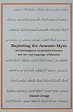 Exploding the Aramaic Myth : An Investigation of Aramaic Primacy and the real language of Messiah, Gregg, Daniel, 0979190711