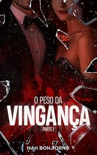 Livro O Peso da Vingança: parte 1