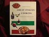 Luigi Carnacina's Great Italian Cooking. La Grande Cucina Internazionale