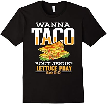 Mens Taco Shirt Wanna Taco 'Bout Jesus Christian T-Shirt Large Black