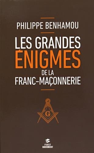Les  grandes énigmes de la franc-maçonnerie