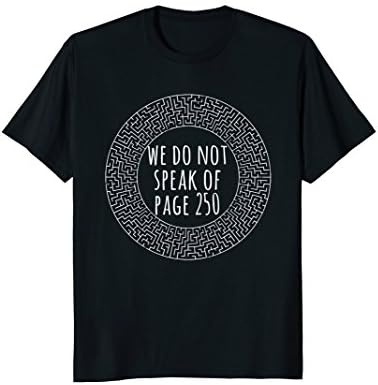 Maze - We do not Speak of Page 250 Runner T-shirt