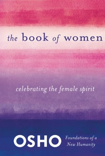 Book of Women (Foundations of a New Humanity) by OSHO
