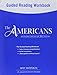 The Americans: Guided Reading Workbook Reconstruction to the 21st Century