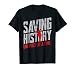Metal Detector Saving History Shirt