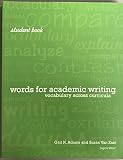 Words for Academic Writing Vocabulary Across Curricula Student Book ISBN: 9781602182189, 1602182183
