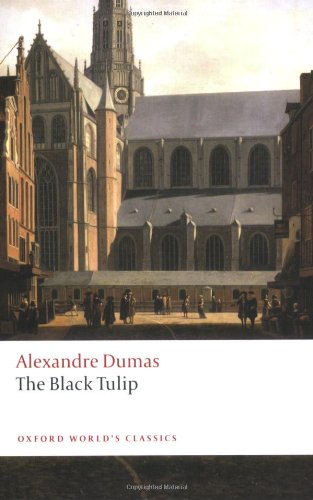 "The Black Tulip (Oxford World's Classics)" av Alexandre Dumas (père)