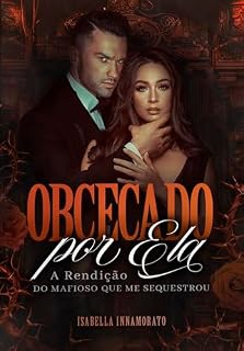 Livro OBCECADO POR ELA: a virgem vendida pelo pai, sequestrada no altar pelo mafioso (Máfia Granada: Os Irmãos Maddox Livro 3)