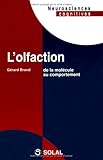 Image de L olfaction de la molecule au comportement (neurosciences cognitives) (French Edition)