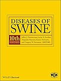 Diseases of Swine by Jeffrey J. Zimmerman, Locke A. Karriker