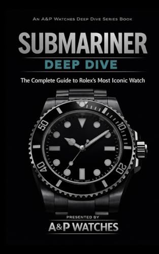 Oyster Perpetual Submariner: The Watch that Unlocked the Deep