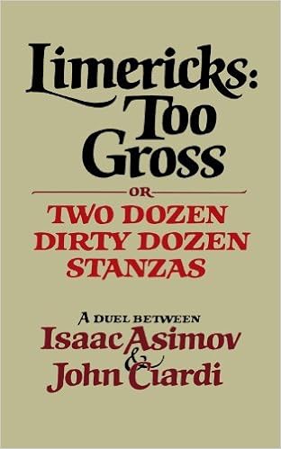 Limericks Too Gross By Isaac Asimov 1985 05 17 Isaac - 