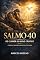 Livro SALMO 40 - DO CLAMOR AO NOVO CÂNTICO: Uma exposição profunda sobre esperar, confiar e obedecer ao Senhor (SÉRIE EXPOSIÇÕES NOS SALMOS Uma jornada profunda pela Palavra de Deus)