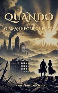 Livro Quando O Amanhecer Chegar