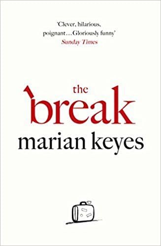 [By Marian Keyes] The Break (Hardcover)【2017】by Marian Keyes (Author) [1869] Hardcover – 2017