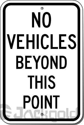 Hisense Metal Tin Sign Wall Decor No Vehicles Beyond This Point For Outdoor Indoor Aluminum Sign 12x8 Plate