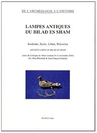 Lampes antiques du Bilad es-Sham