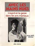 Avec les Mains Nues (A.M. V.ABANDON) (French Edition) by 