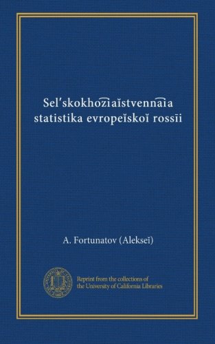 Selʹskokhozi͡aĭstvennai͡a statistika evropeĭskoĭ rossīi (Russian Edition)
