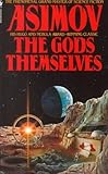 "THE GODS THEMSELVES By Asimov, Isaac (Author) Mass Market Paperbound on 04-Sep-1990" av Isaac Asimov