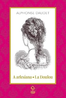 Livro A arlesiana - La Doulou (Clássicos da Literatura Unesp (26))