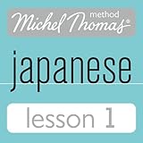 Michel Thomas Beginner Japanese, Lesson 1