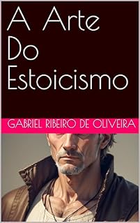 Livro A Arte Do Estoicismo