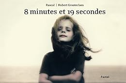 8 minutes et 19 secondes